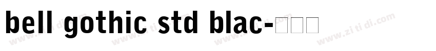 bell gothic std blac字体转换